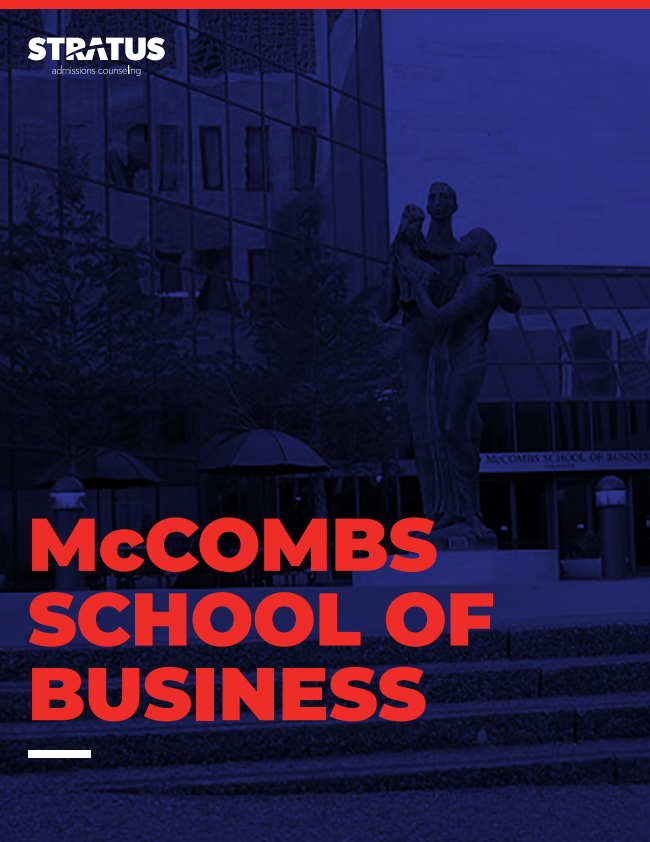 Stratus Admissions' Guide to Getting into McCombs School of Business