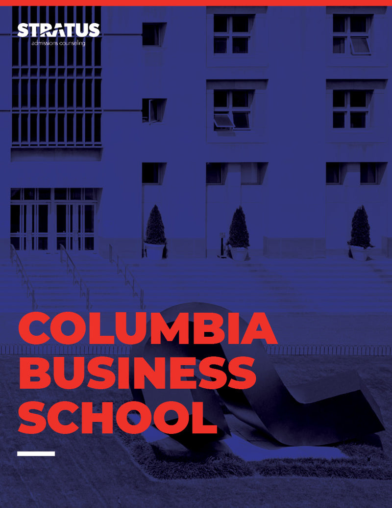 Stratus Admissions' Guide to Getting into Columbia Business School