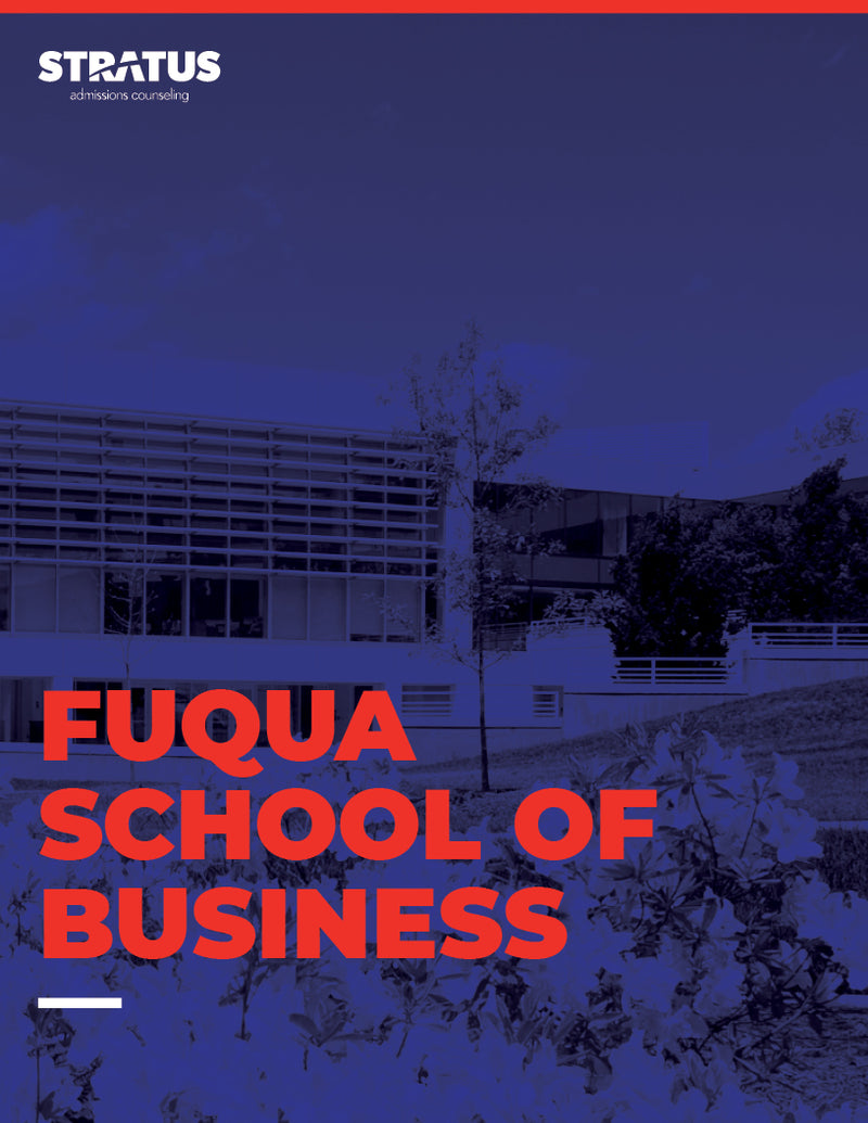 Stratus Admissions' Guide to Getting into Fuqua School of Business