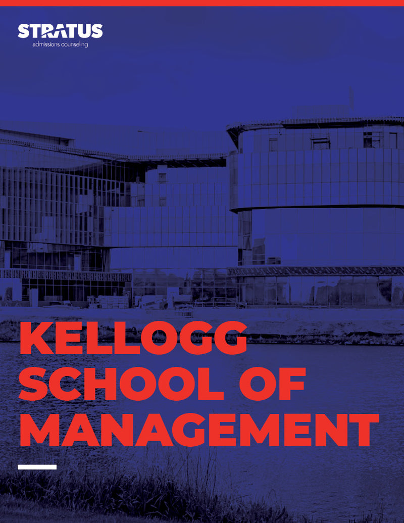 Stratus Admissions' Guide to Getting into Kellogg School of Management