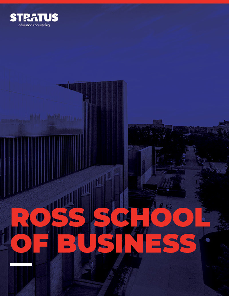 Stratus Admissions' Guide to Getting into Michigan Ross School of Business